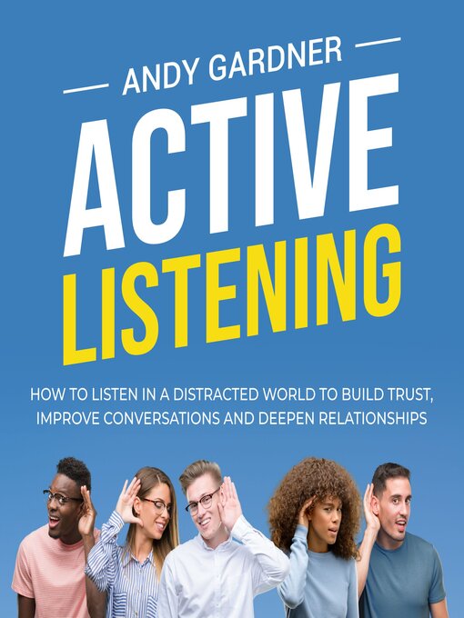 Title details for Active Listening by Andy Gardner - Wait list